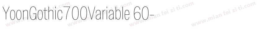 YoonGothic700Variable 60字体转换